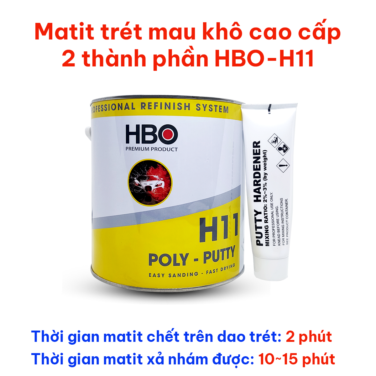 Matit trét nhanh khô 2 thành phần HBO-H11