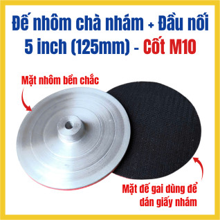 Đế Chà Nhám Nhôm 4 Inch (100mm) & 5 Inch (125mm), Bền Chắc, Cân Bằng Tốt, Hỗ Trợ Chà Nhám Hiệu Quả