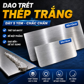 Dao Trét Thép Trắng Dày 5 Yem - Bản 30x13cm & 40x13cm Chuyên Dùng Trét Bả Matit